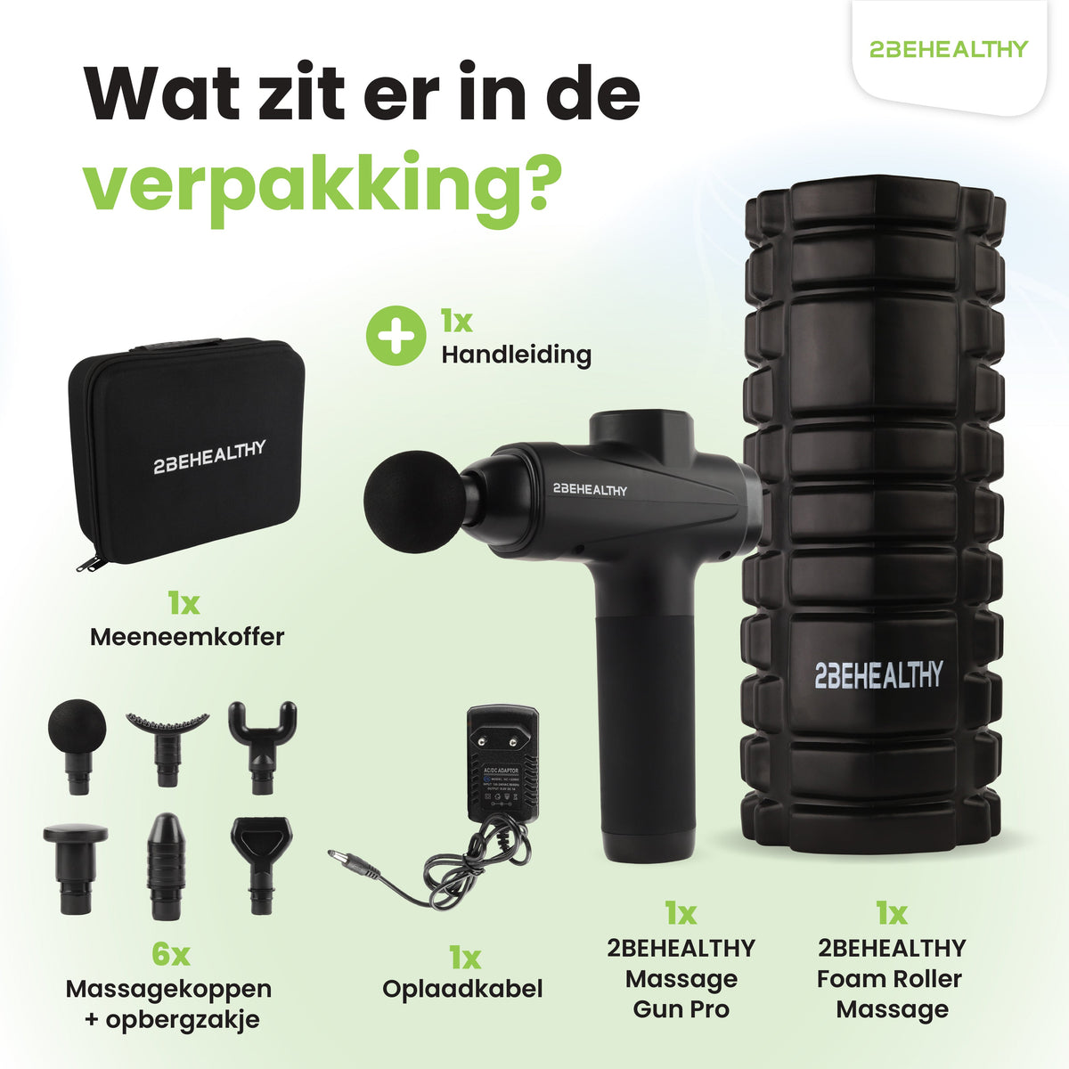 2BEHEALTHY Massage Gun & Foam Roller - Incl. 6 Opzetstukken