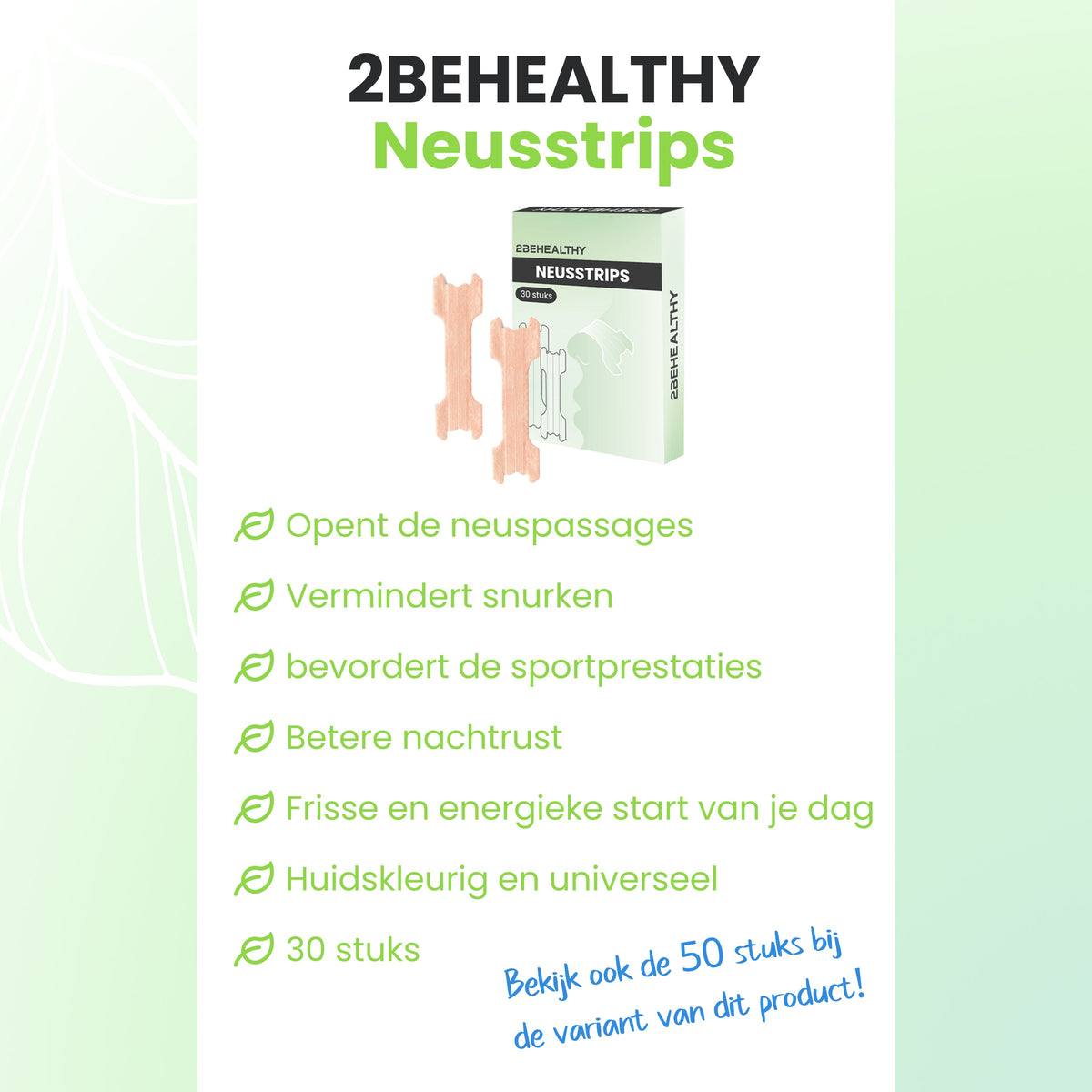 2BEHEALTHY Neusstrips - 30 Stuks - Anti Snurk Neuspleisters