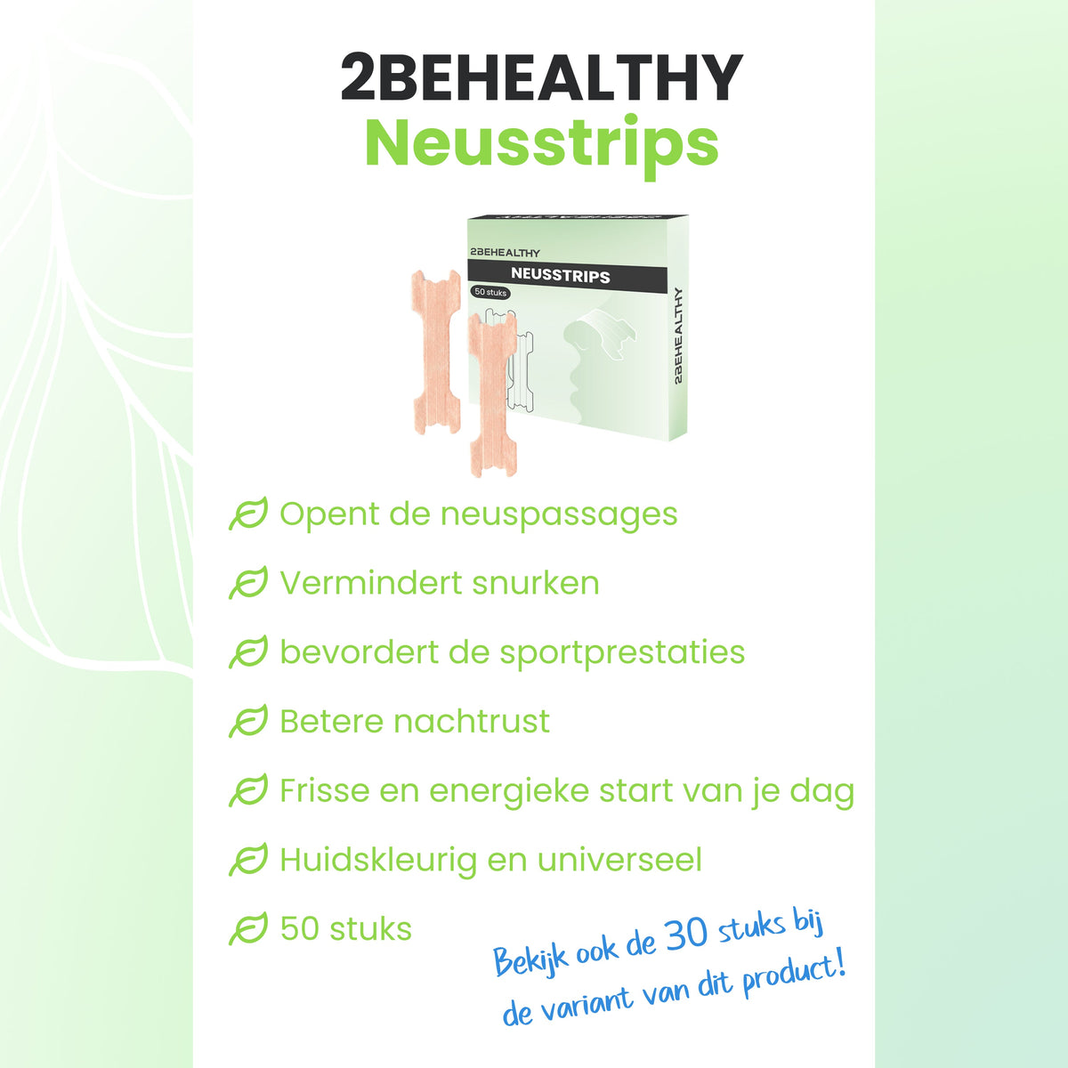 2BEHEALTHY Neusstrips - 50 Stuks - Anti Snurk Neuspleisters