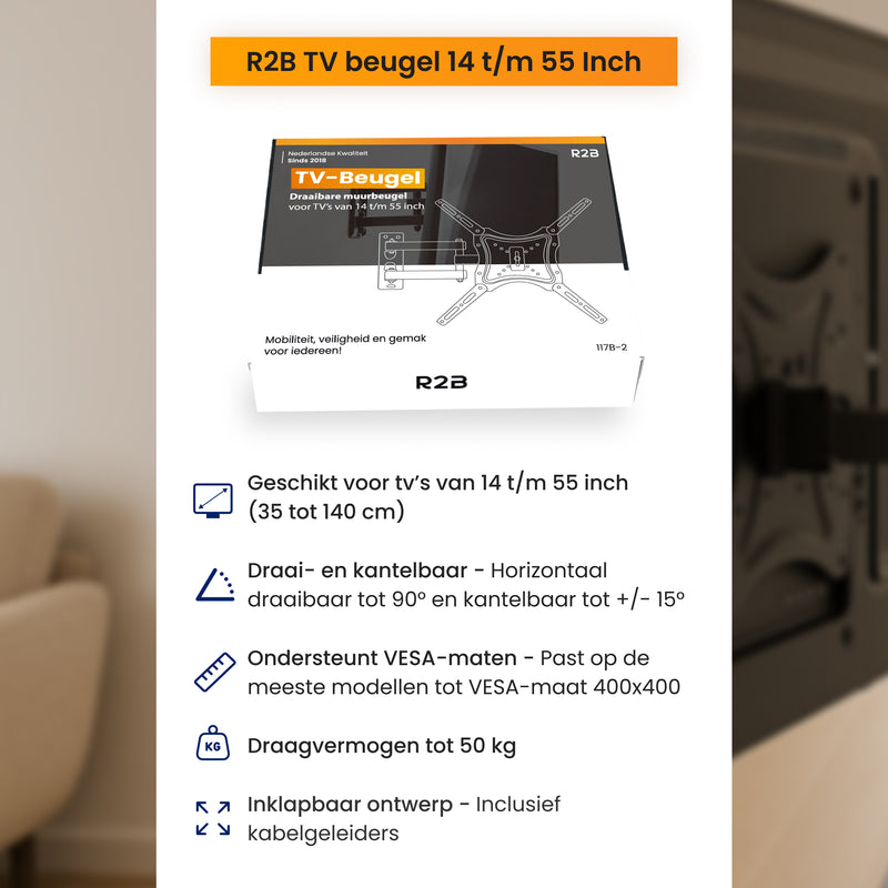 R2B TV Beugel 14 t/m 55 Inch - Draaibaar & Kantelbaar - VESA 400x400 - Stevig & Kabelgeleider