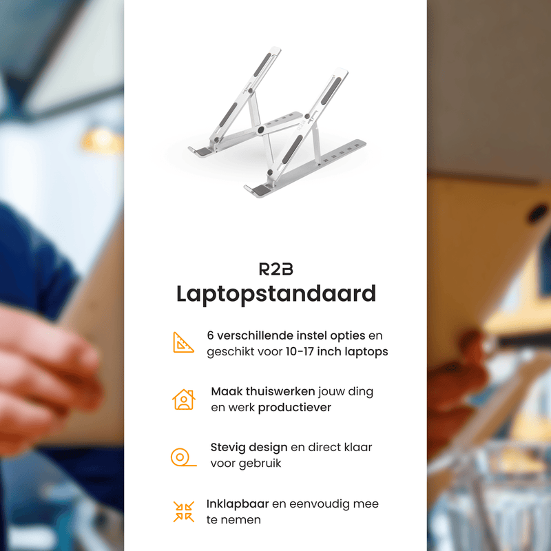 R2B Laptop standaard opvouwbaar - Model Breda - 10 t/m 17 inch - Zilver - Laptopstandaard - R2B Store