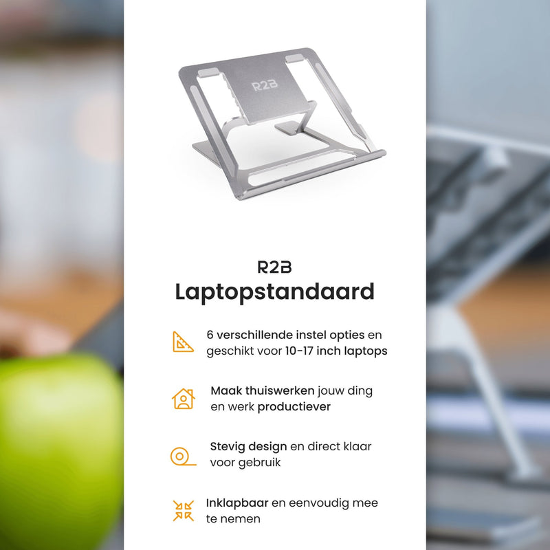 R2B Laptop standaard opvouwbaar - Model Eindhoven - 10 t/m 17 inch - Zilver - R2B Store