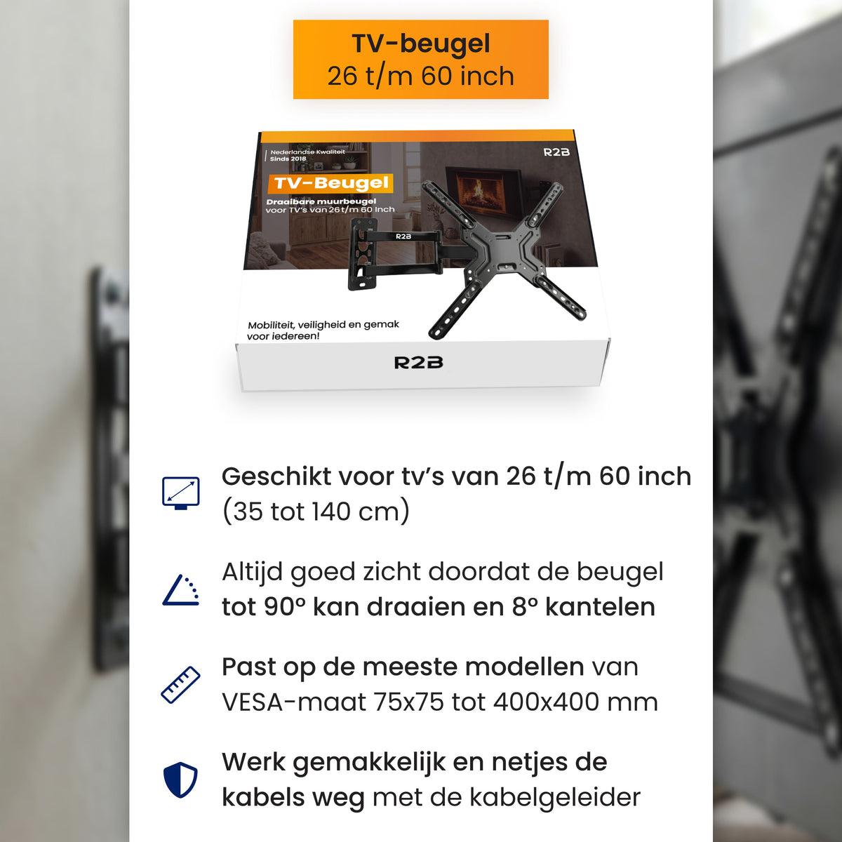 R2B TV Beugel 26 t/m 60 Inch - Draaibaar & Kantelbaar - VESA 400x400